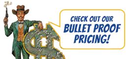 bullet proof pricing